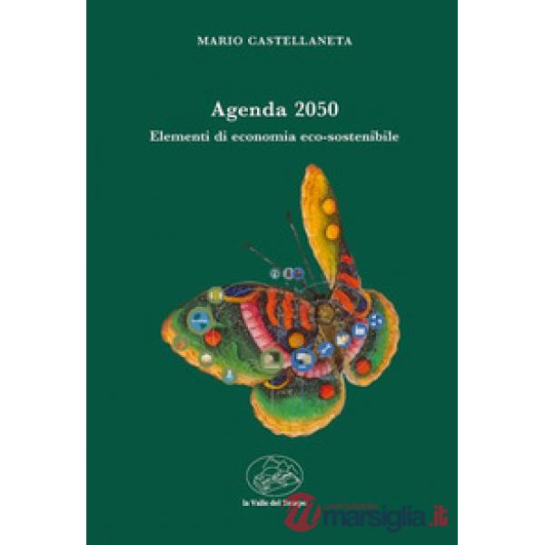 Agenda 250. Elementi di economia eco-sostenibile