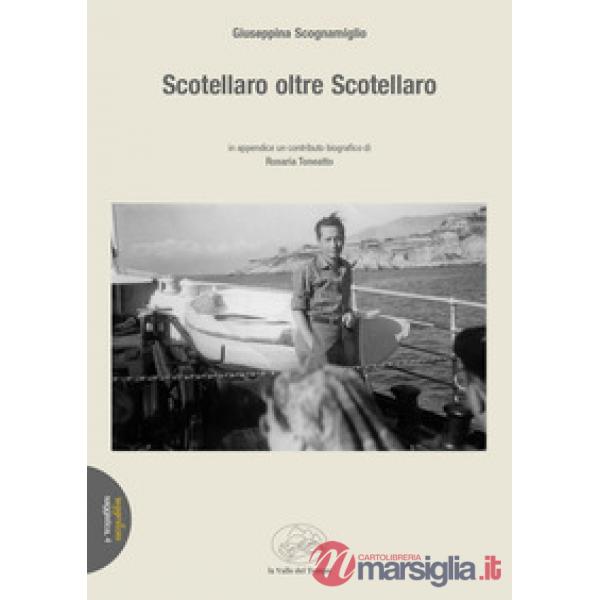 Scotellaro oltre Scotellaro