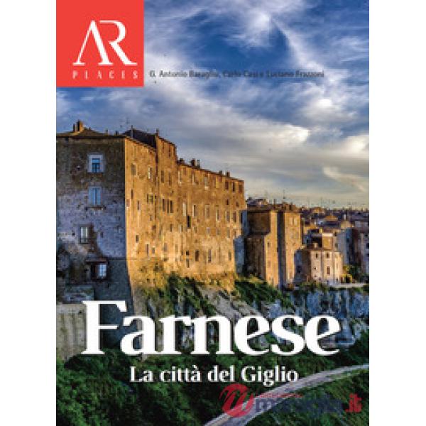 Farnese. La città del Giglio