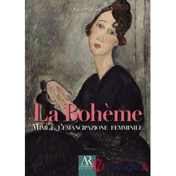 Bohème. Mimì e l'emancipazione femminile (La)