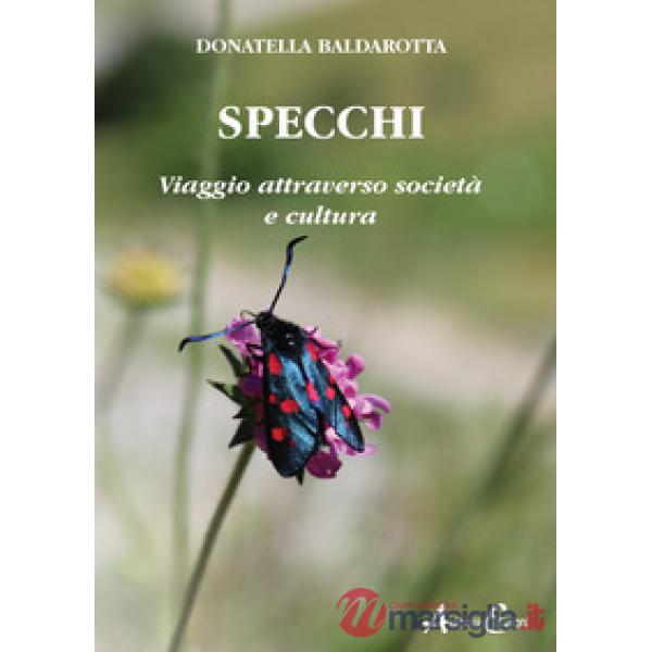 Specchi. Viaggio attraverso società e cultura
