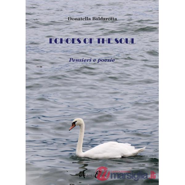 Echoes of the soul. Pensieri e poesie