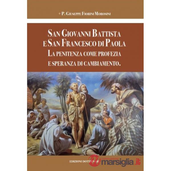 San Giovanni Battista e san Francesco di Paola. La penitenza come profezia e speranza di cambiamento