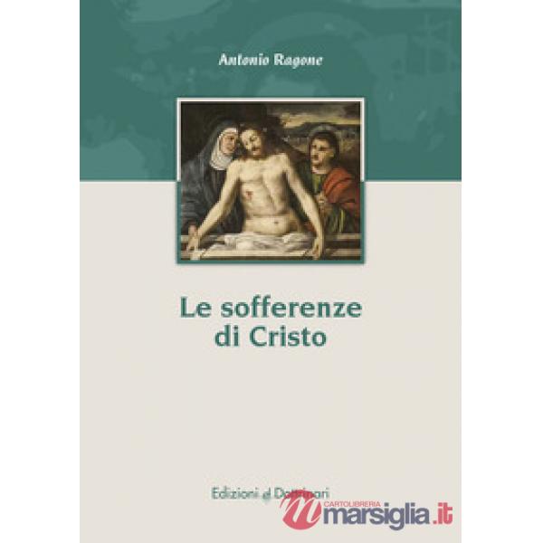 Sofferenze di Cristo (Le)