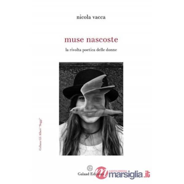 Muse nascoste. La rivolta poetica delle donne