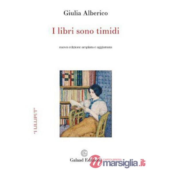Libri sono timidi. Ediz. ampliata (I)