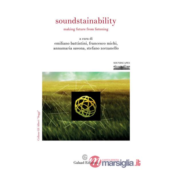 Soundstainability. Making future from listening