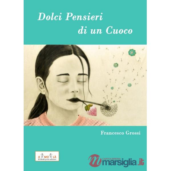 Dolci Pensieri di un Cuoco
