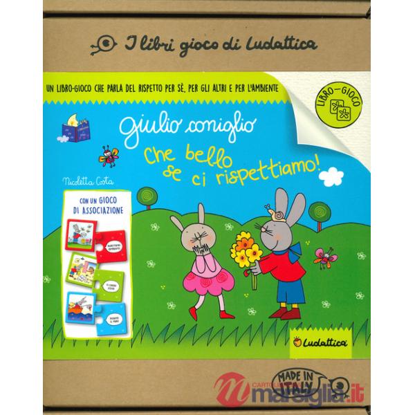 Che bello se ci rispettiamo! Giulio Coniglio. I libri gioco di Nic