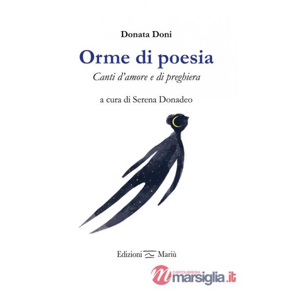 Orme di poesia. Canti d'amore e di preghiera