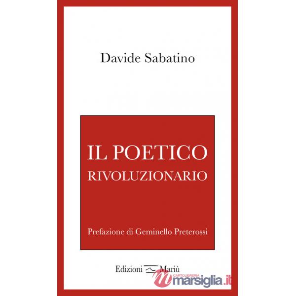 Poetico rivoluzionario (Il)