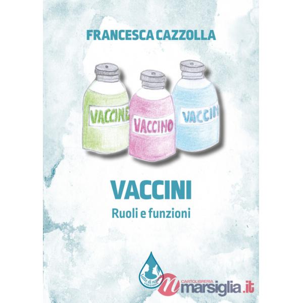 Vaccini. Ruoli e funzioni
