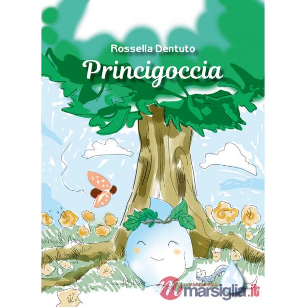 Princigoccia. Ediz. illustrata