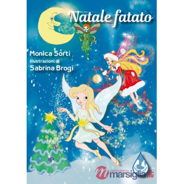 Natale fatato. Ediz. illustrata
