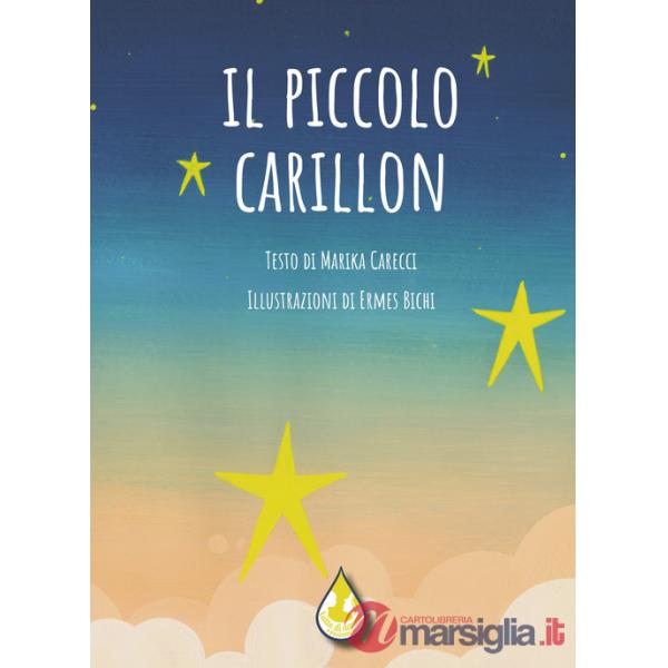 Piccolo carillon. Ediz. illustrata (Il)