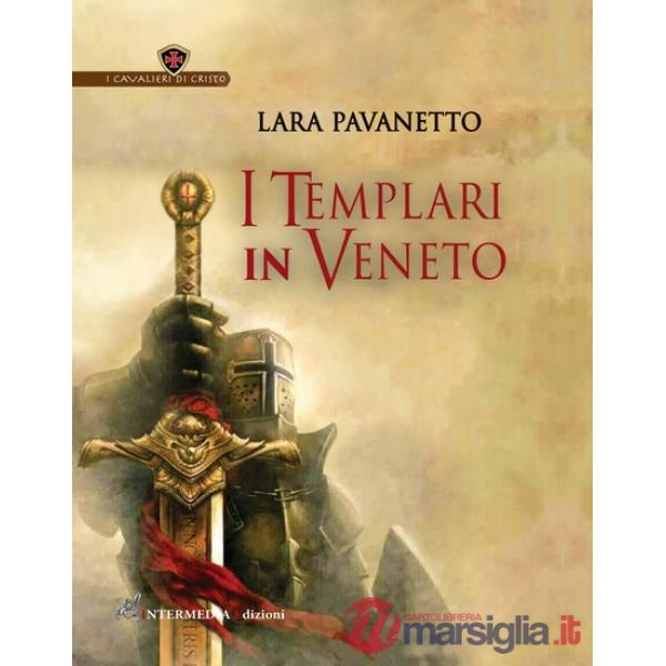 I templari in Veneto