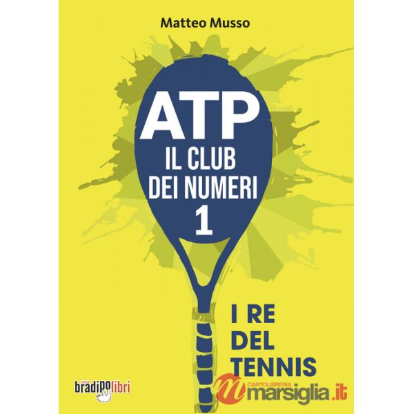ATP il club dei numeri 1. I re del tennis