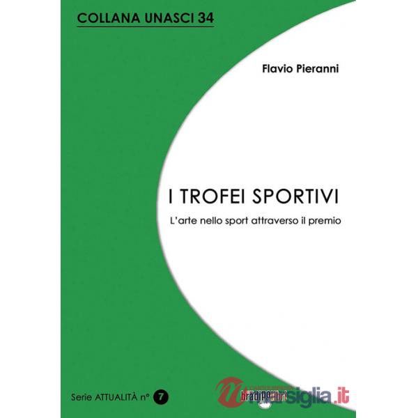 Trofei sportivi. L'arte nello sport attraverso il premio (I)