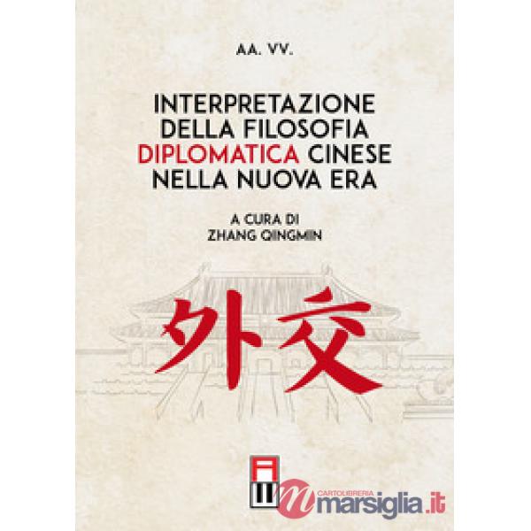Interpretazione della filosofia diplomatica cinese nella nuova era