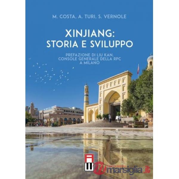 Xinjiang: storia e Sviluppo