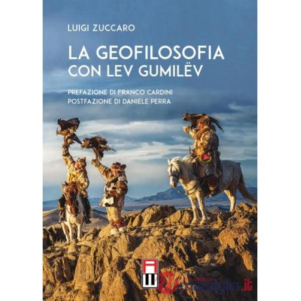 La geofilosofia con Lev Gumilëv