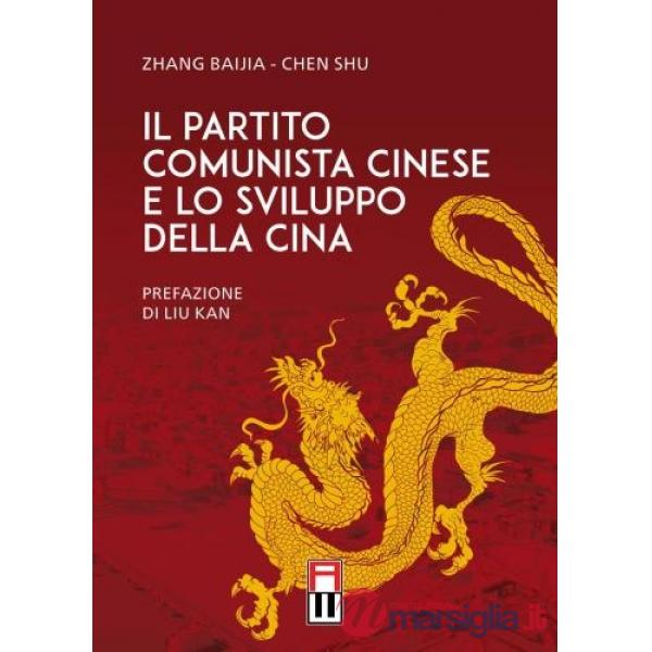 Il partito comunista cinese e lo sviluppo della Cina