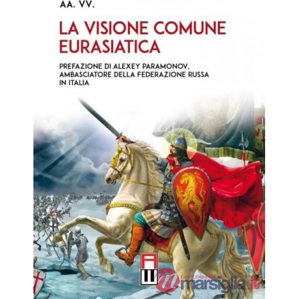 La visione comune eurasiatica