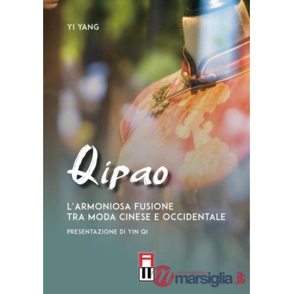 Qipao. L'armoniosa fusione tra moda cinese e occidentale