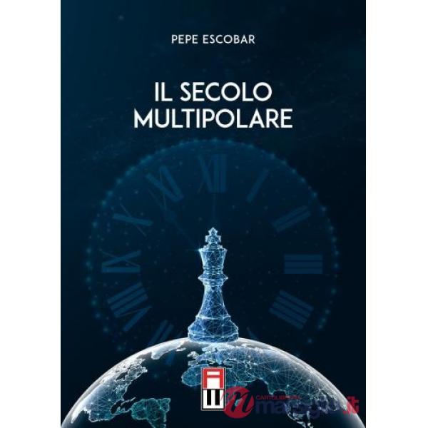 Il secolo multipolare