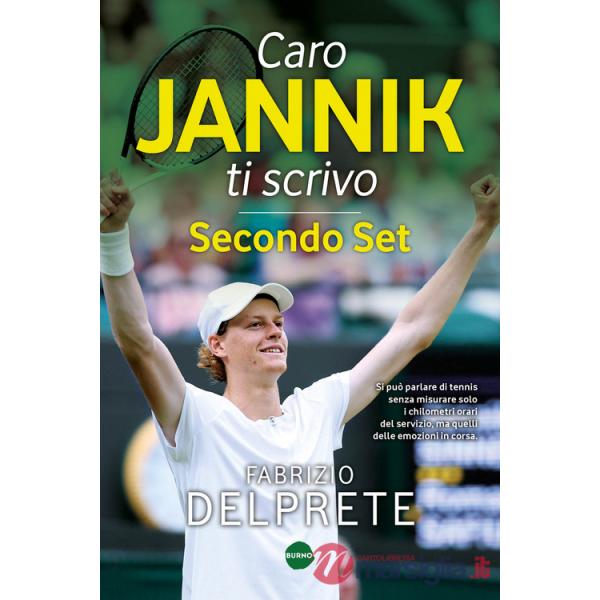 Caro Jannik ti scrivo. Secondo set