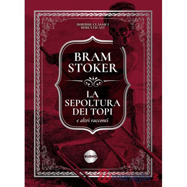 Sepoltura dei topi e altri racconti (La)