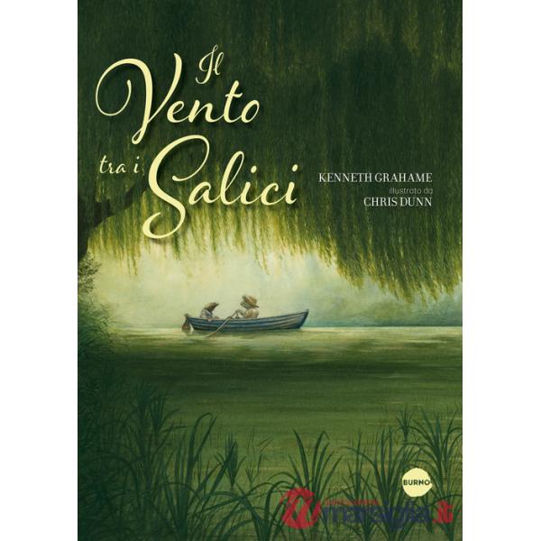 Vento tra i salici. Ediz. a colori (Il)