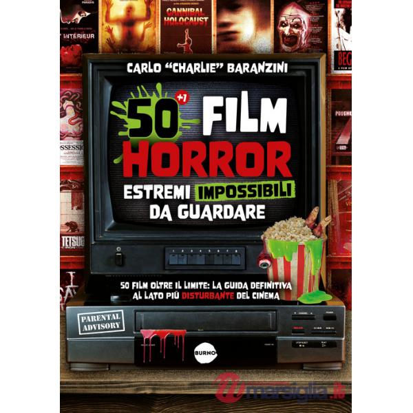 50 film horror estremi impossibili da guardare