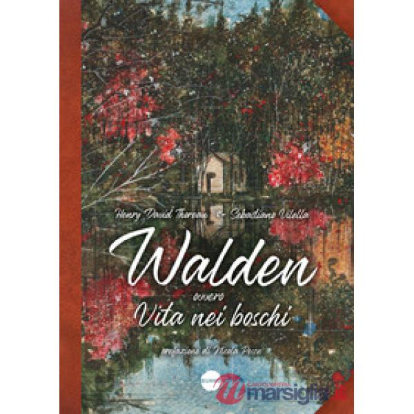 Walden, ovvero Vita nei boschi