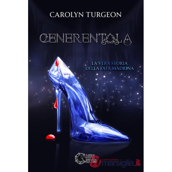 Cenerentola: la vera storia della Fata Madrina
