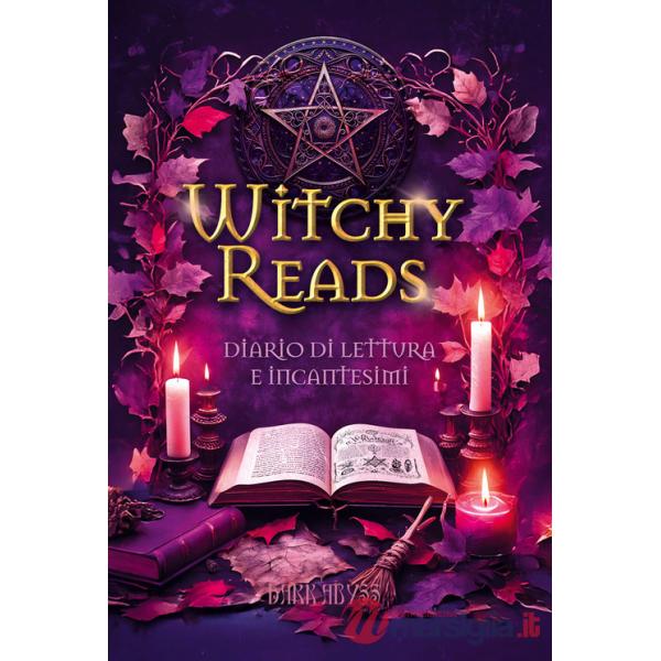 Witchy reads. Diario di lettura e incantesimi