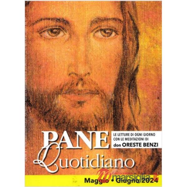 Pane quotidiano. Maggio-Giugno 2024