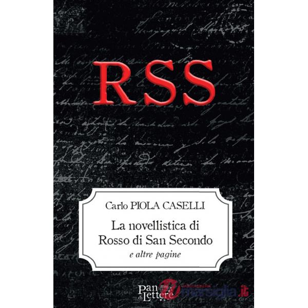 Novellistica di Rosso di San Secondo e altre pagine (La)