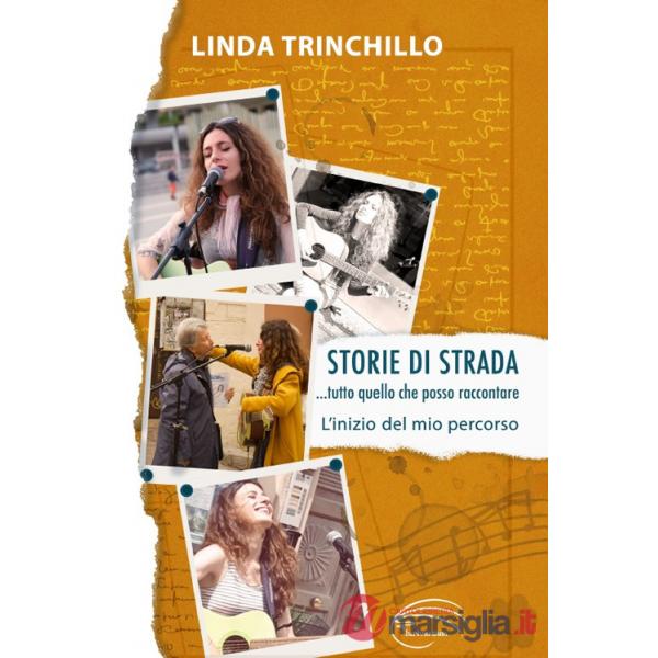 Storie di strada. Tutto quello che posso raccontare