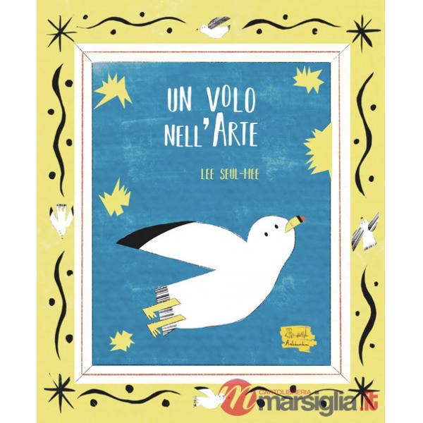 Volo nell'arte. Ediz. illustrata (Un)