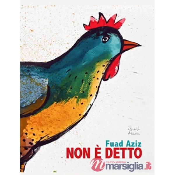 Non è detto. Ediz. a colori