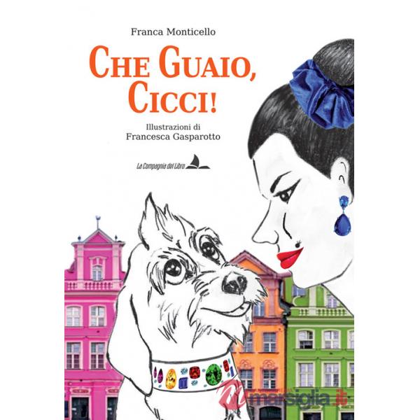 Che guaio, cicci! Ediz. integrale