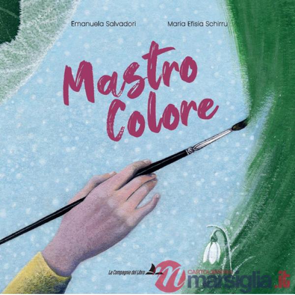 Mastro Colore. Ediz. illustrata