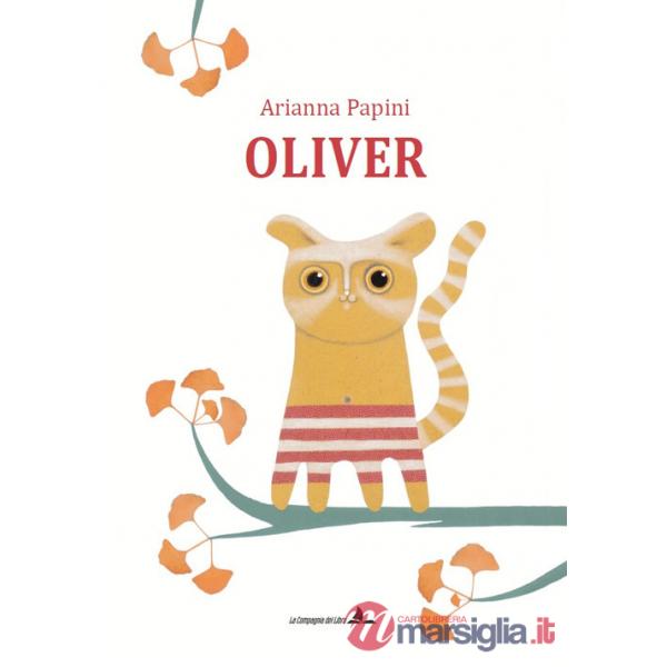 Oliver. Ediz. illustrata