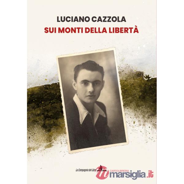 Sui monti della libertà