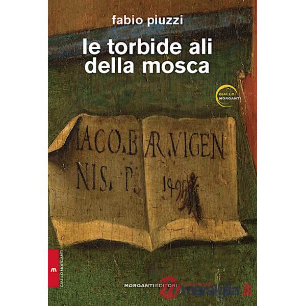 Torbide ali della mosca (Le)