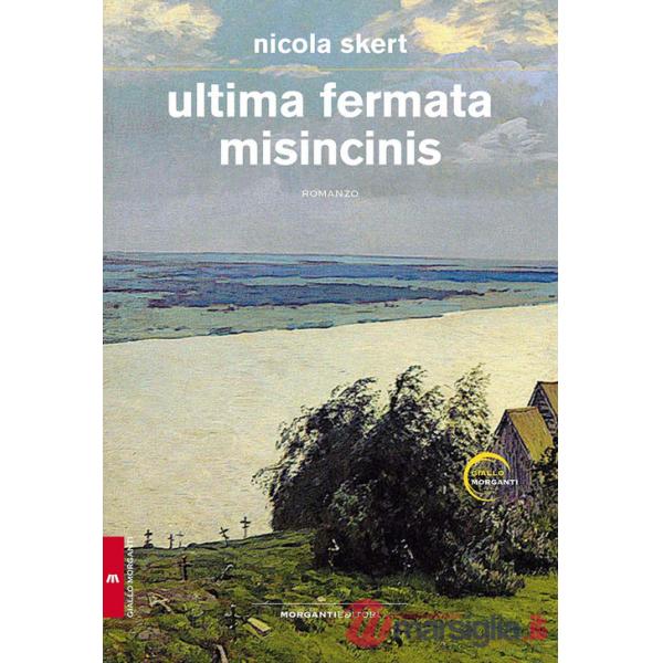 Ultima fermata Misincinis