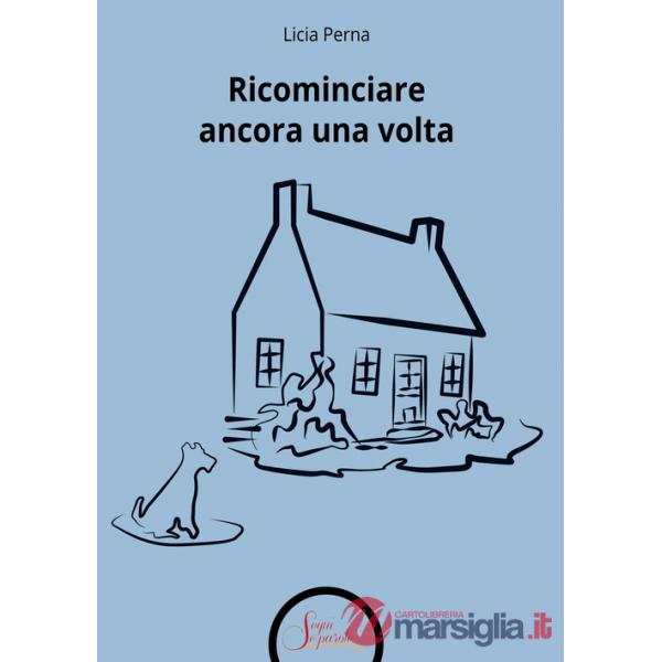 Ricominciare ancora una volta