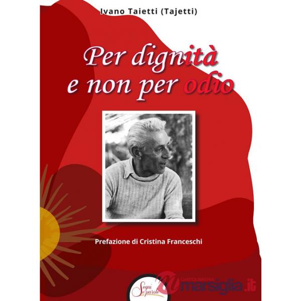Per dignità e non per odio