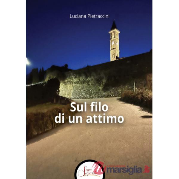 Sul filo di un attimo